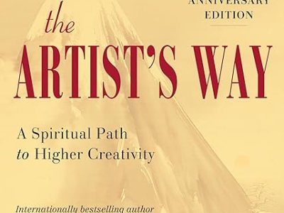 The Book for When You Need a Retreat: The Artist’s Way by Julia Cameron